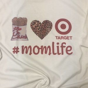 #momlife t-shirts, target, chick-fil-a, mothers